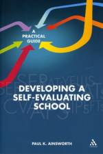 Developing a Self-Evaluating School af Paul K. Ainsworth