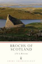 Brochs of Scotland af J.N.G. Ritchie