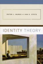 Identity Theory af Peter J. (Professor of Sociology and Co-Director of the Social Psychology Research Laboratory Burke