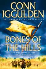 Bones of the Hills af Conn Iggulden