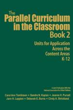 The Parallel Curriculum in the Classroom, Book 2