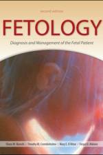 Fetology: Diagnosis and Management of the Fetal Patient, Second Edition af Diana Bianchi