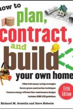 How to Plan, Contract, and Build Your Own Home, Fifth Edition af Richard Scutella