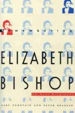 Remembering Elizabeth Bishop af Gary Fountain