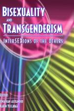 Bisexuality and Transgenderism af Fritz Klein