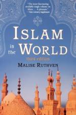 Islam in the World af Malise Ruthven