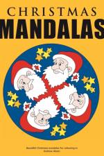Christmas Mandalas - Beautiful Christmas mandalas for colouring in af Andrew Abato