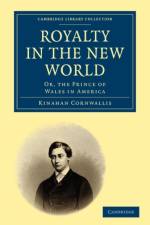 Royalty in the New World af Kinahan Cornwallis