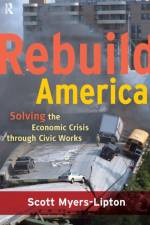 Rebuild America af Scott Myers-Lipton