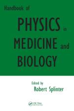 Handbook of Physics in Medicine and Biology