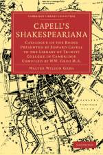 Capell's Shakespeariana af Walter Wilson Greg
