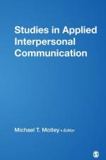 Studies in Applied Interpersonal Communication
