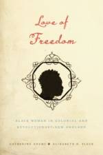 Love of Freedom af Catherine (Assistant Professor of History Adams