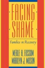 Facing Shame af Merle A. Fossum