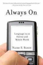 Always On af Naomi (Professor of Linguistics Emerita Baron