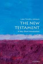 The New Testament af Luke Timothy (Robert W. Woodruff Distinguished Professor Johnson