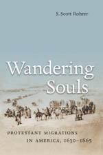 Wandering Souls af S. Scott Rohrer