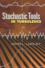 Stochastic Tools in Turbulence af John L. Lumley