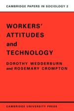 Workers' Attitudes and Technology af Dorothy (Imperial College of Science Wedderburn