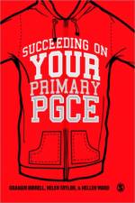 Succeeding on your Primary PGCE af Graham Birrell