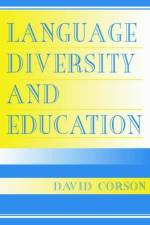 Language Diversity and Education af David Corson