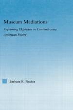 Museum Mediations af Barbara K. Fisher