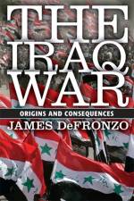 The Iraq War af James DeFronzo