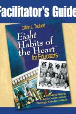 Facilitator's Guide : Eight Habits of the Heart for Educators af Dr Clifton L Taulbert