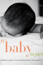 Your Baby in Pictures af M Koh