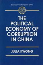 The Political Economy of Corruption in China