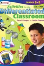 Activities for the Differentiated Classroom: Science, Grades 6–8 af Gayle H. Gregory