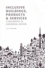Inclusive Buildings, Products & Services