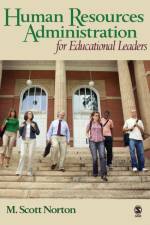 Human Resources Administration for Educational Leaders af M Scott Norton