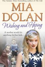Wishing and Hoping af Mia Dolan