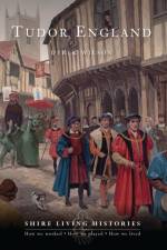 Tudor England af Derek Wilson