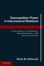 Cosmopolitan Power in International Relations af Giulio M. Gallarotti