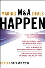 Making M&A Deals Happen af Robert Stefanowski