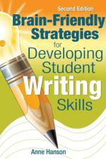 Brain-Friendly Strategies for Developing Student Writing Skills