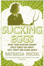 Sucking Eggs af Patricia Nicol