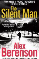 The Silent Man af Alex Berenson