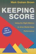 Keeping Score af Mark Graham Brown