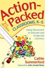 Action-Packed Classrooms, K-5