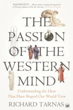 The Passion Of The Western Mind af Richard Tarnas