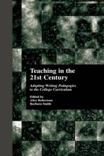 Teaching in the 21st Century af Alice Robertson