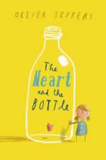 The Heart and the Bottle af Oliver Jeffers