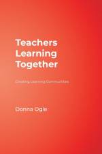 Teachers Learning Together af Donna M. Ogle