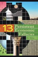 Thirteen Persistent Economic Fallacies af E. Mishan