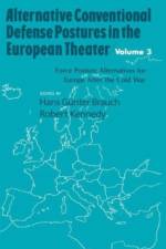 Alternative Conventional Defense Postures In The European Theater