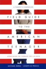 Field Guide To The American Teenager af Joseph Diprisco