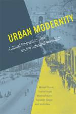 Urban Modernity af Miriam R. (Professor of History and Art History and Art Levin
